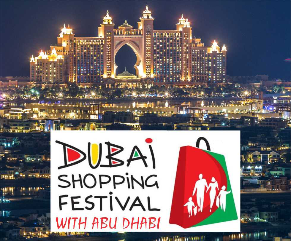 DUBAI SHOPPING FESTIVAL WITH ABU DHABI